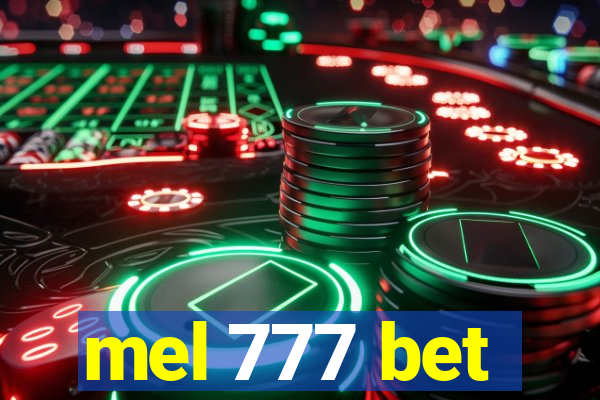 mel 777 bet